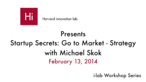 Startup Secrets Go to Market Part I Strategy
