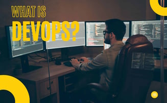  What Is DevOps: Meaning, Examples, and How-Tos 